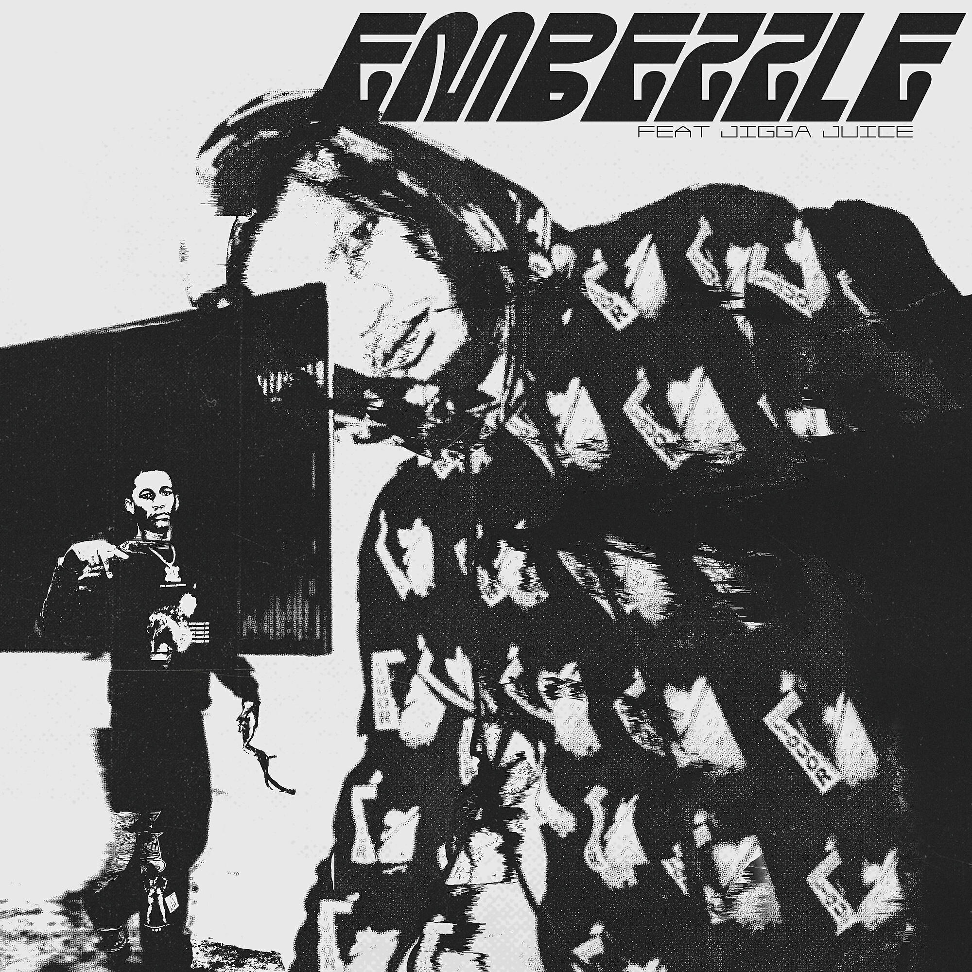 Guapdad 4000 - Embezzle (feat. Jigga Juice)
