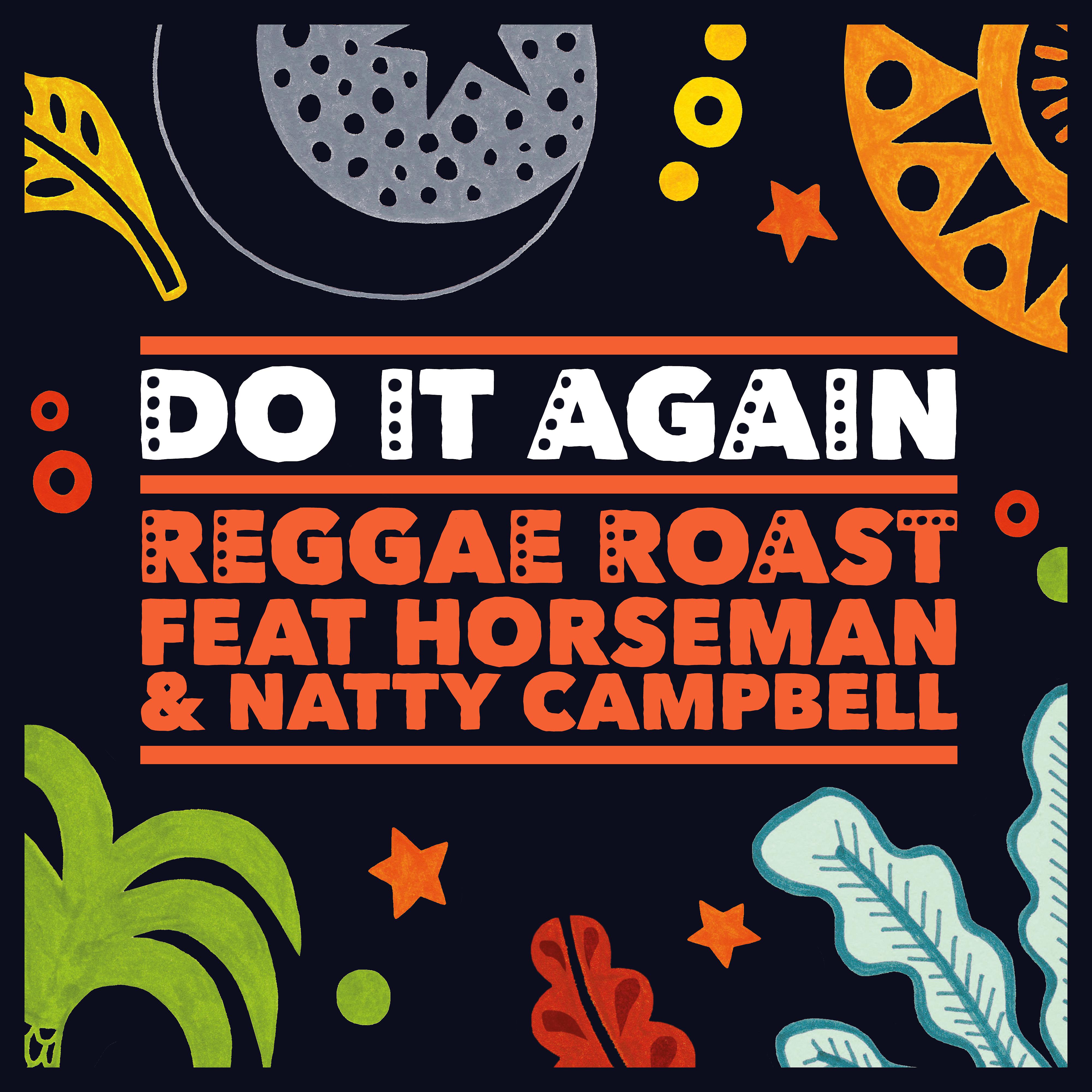 Постер альбома Do It Again (feat. Horseman & Natty Campbell)