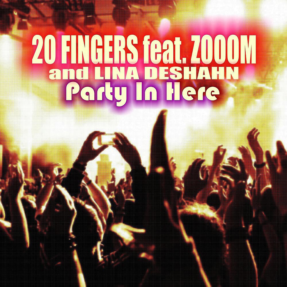 20 Fingers - Party in Here