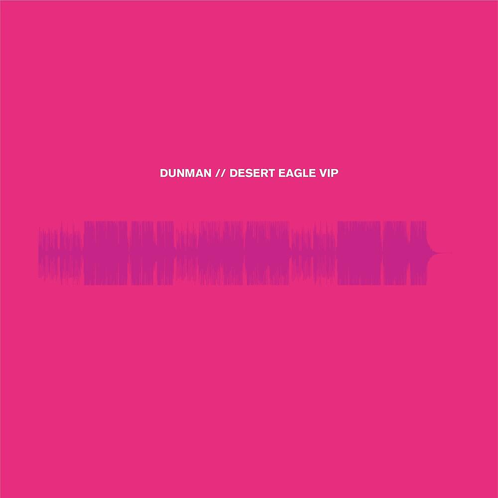 Dunman - Desert Eagle VIP
