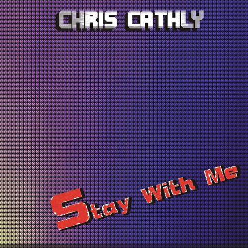 Chris Cathly - Stay With Me (90 Version)
