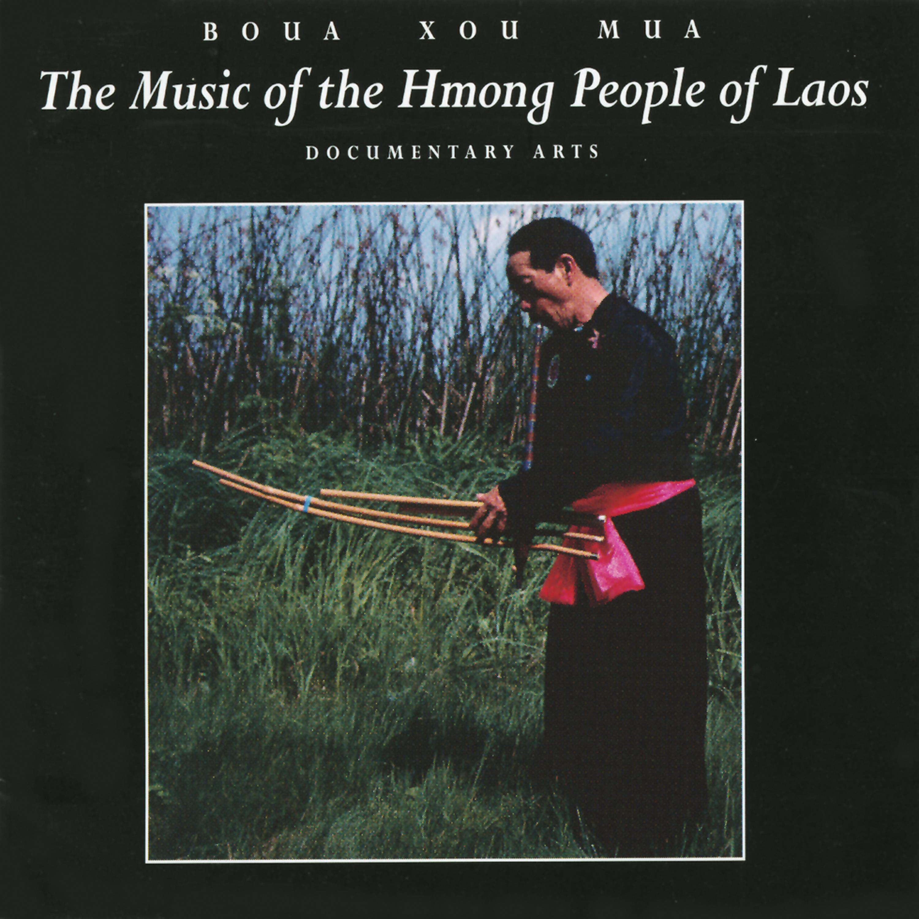 Boua Xou Mua - Ncaas Nja (Jew's Harp)