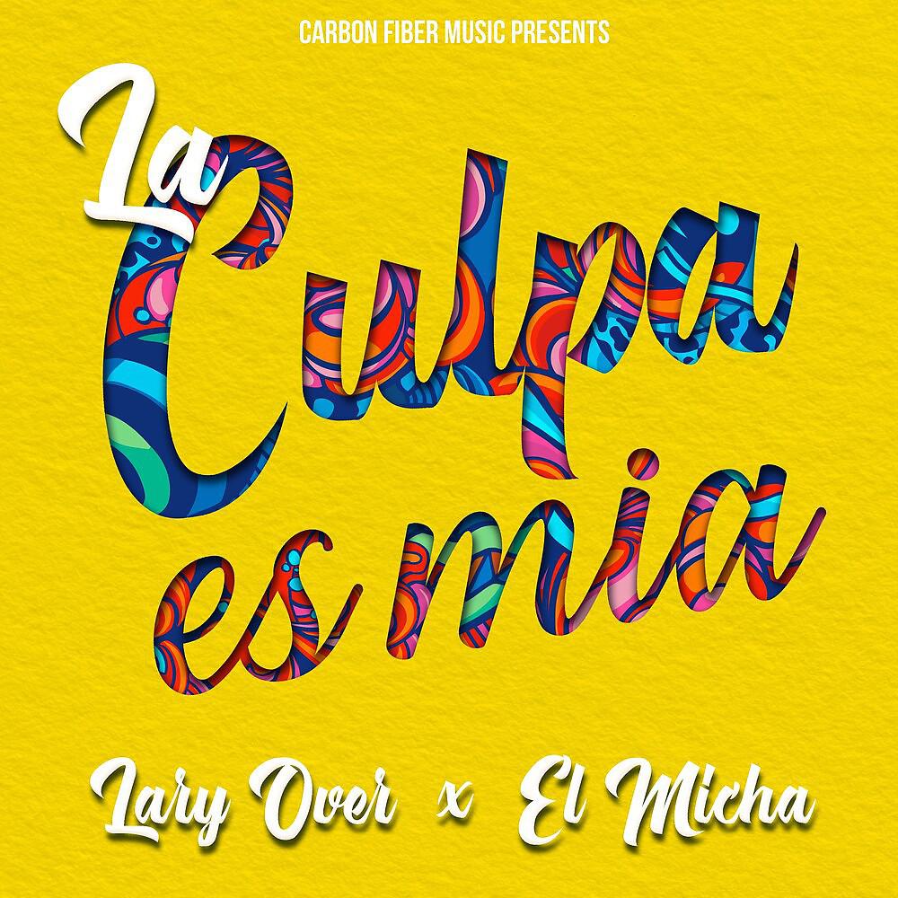 Постер альбома La Culpa es Mia