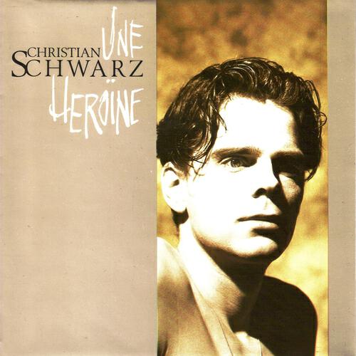 Christian Schwarz - Une héroïne (Extended Version)