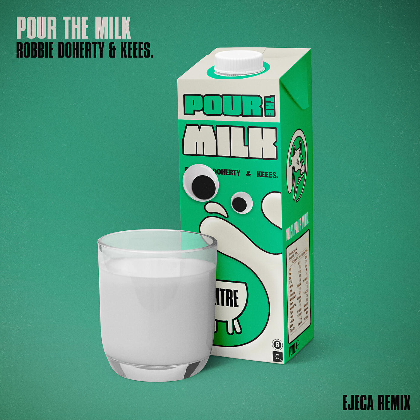 Robbie Doherty - Pour the Milk (Ejeca Remix)