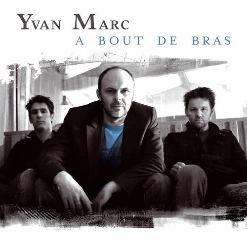 Yvan Marc - Le bon choix