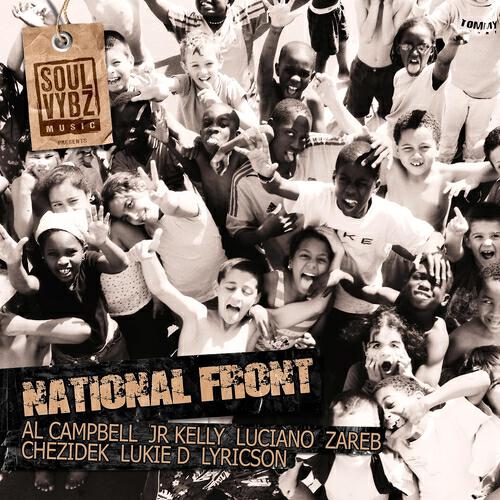 Soul Vybz All Stars - National Front Riddim