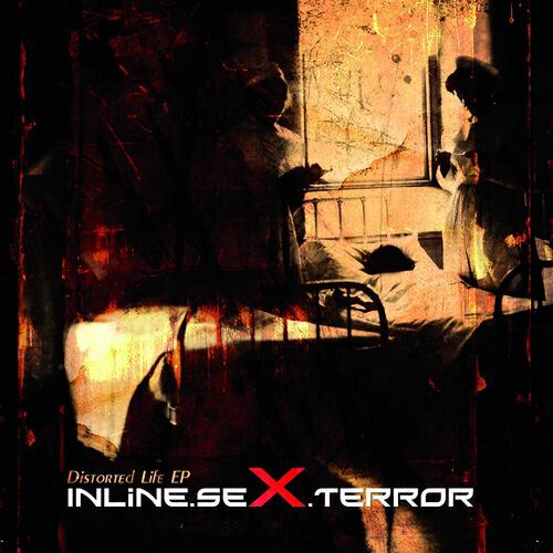 Inline.Sex.Terror - Distorted Life (German Distortion by FabrikC)