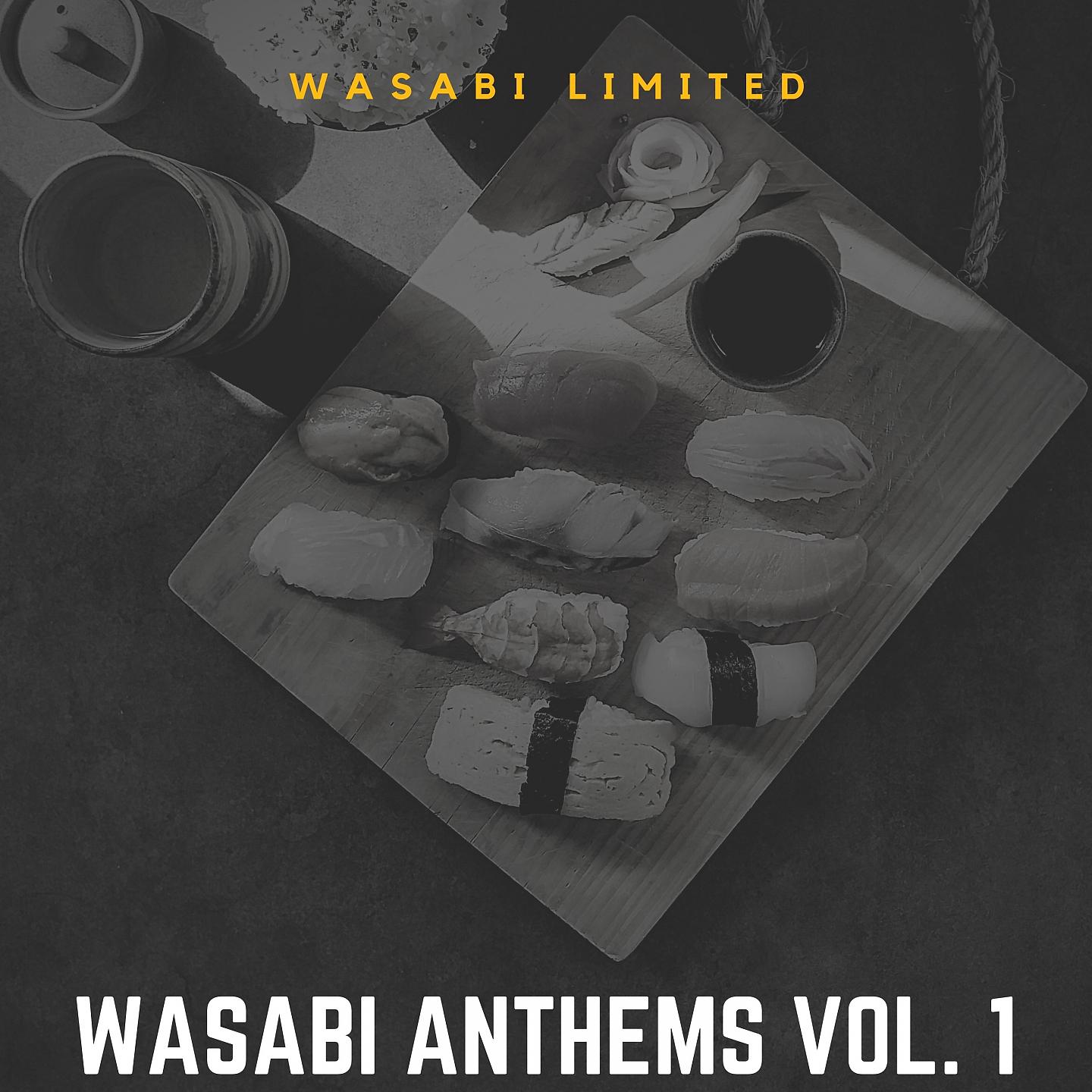 Постер альбома Wasabi Anthems Vol. 1
