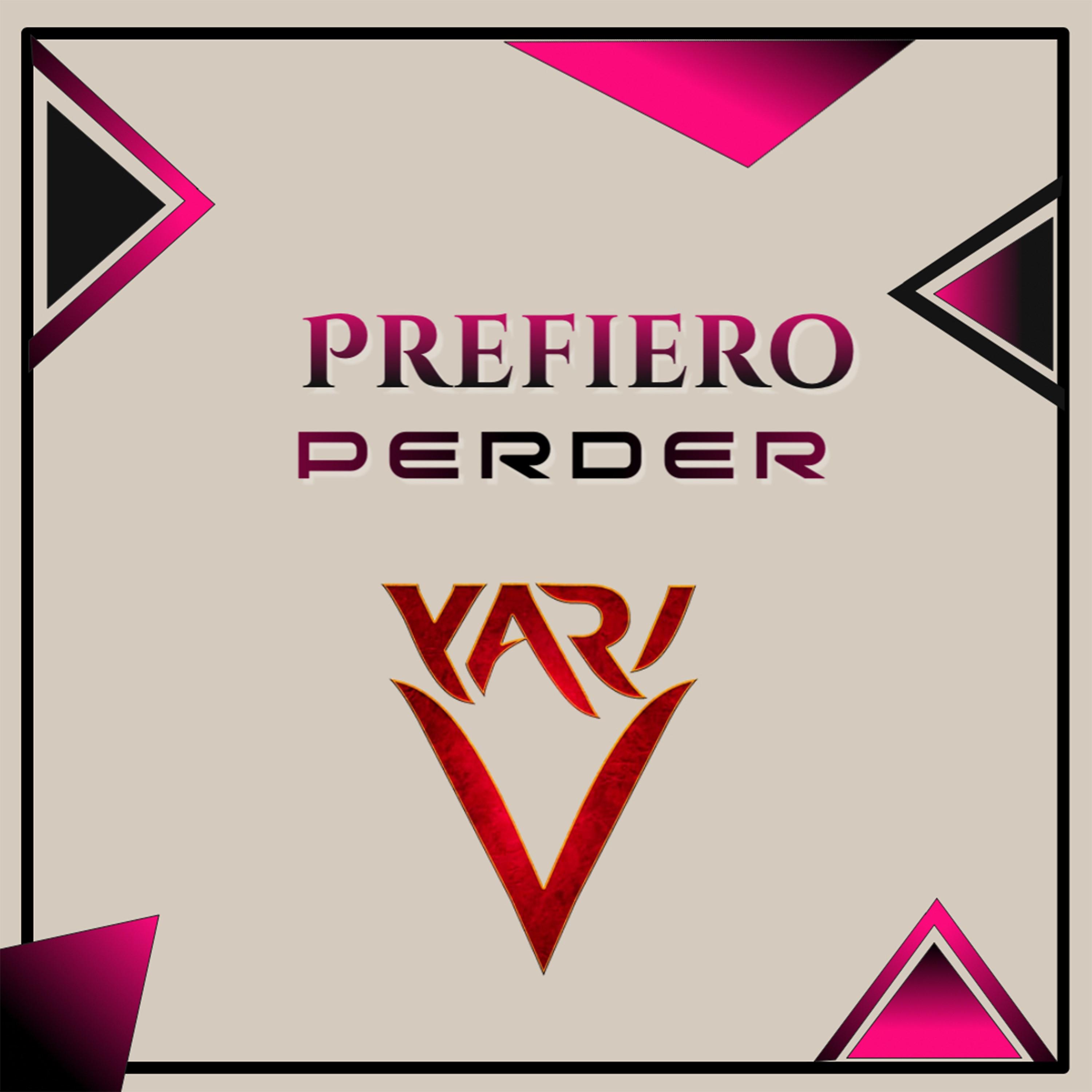Постер альбома Prefiero Perder
