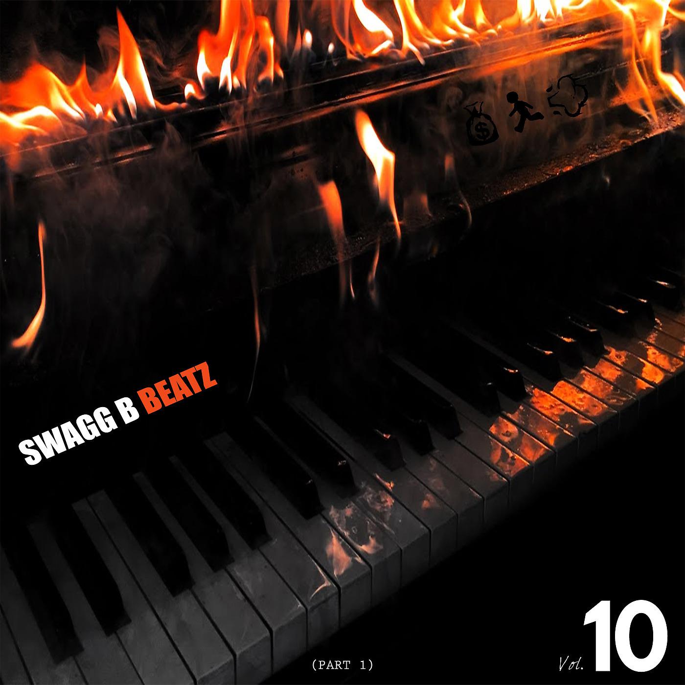 Постер альбома Swagg B Beatz Vol. 10 (Part 1)