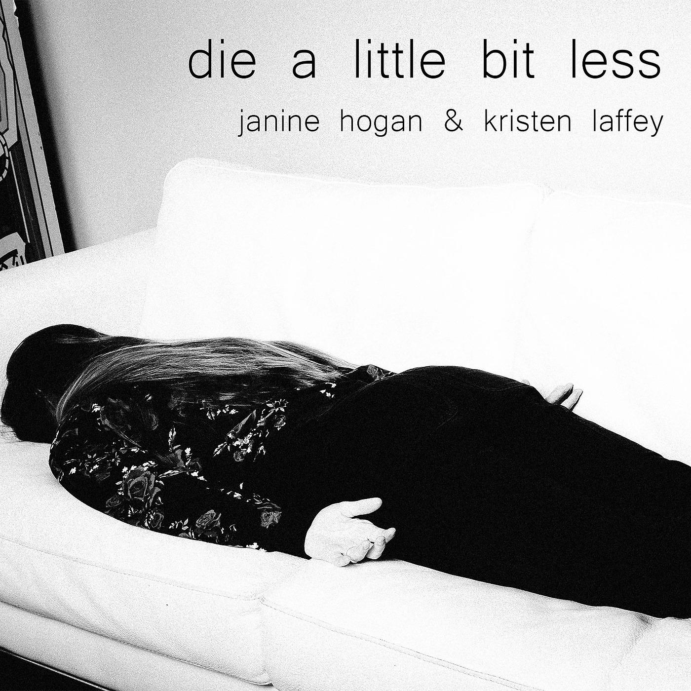 Постер альбома Die a Little Bit Less