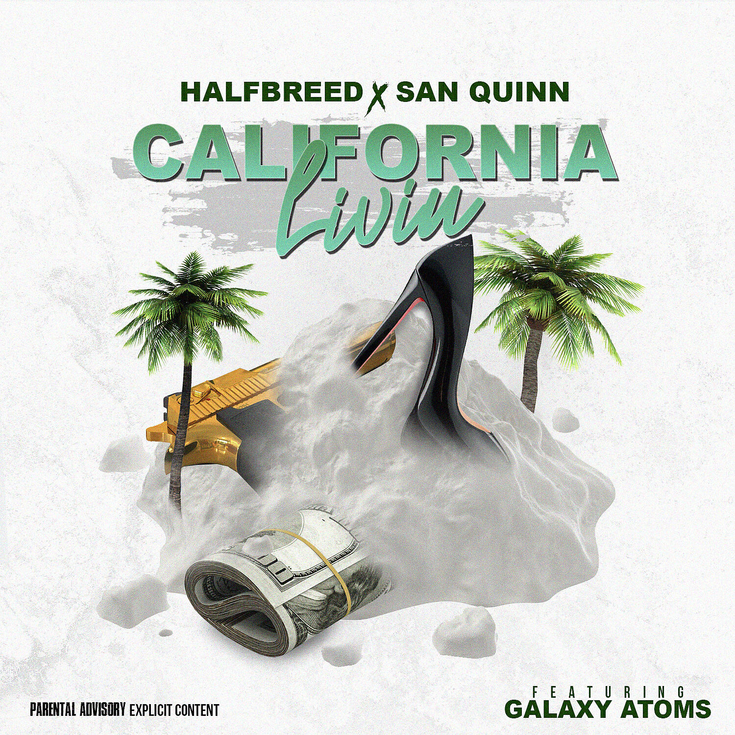 Halfbreed - California Livin (feat. Galaxy Atoms)