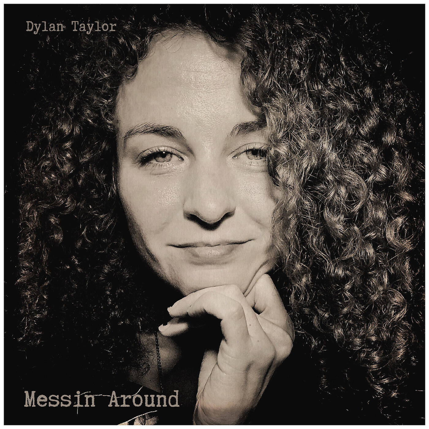Dylan Taylor - Messin Around
