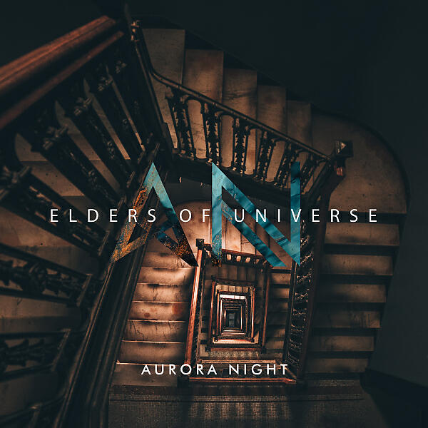 Aurora Night - Elders Of Universe (Radio Edit)
