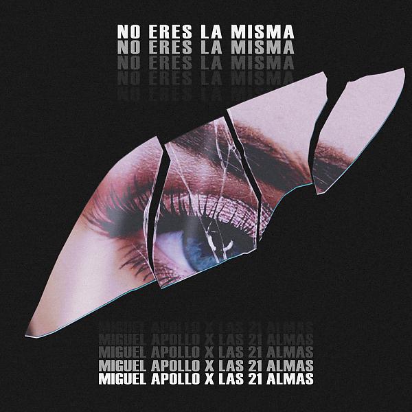 Постер альбома No Eres La Misma (feat. Super Solo & Mistel Kind)