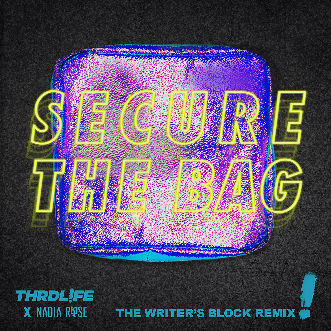 THRDL!FE - Secure The Bag (The Writer's Block Remix)