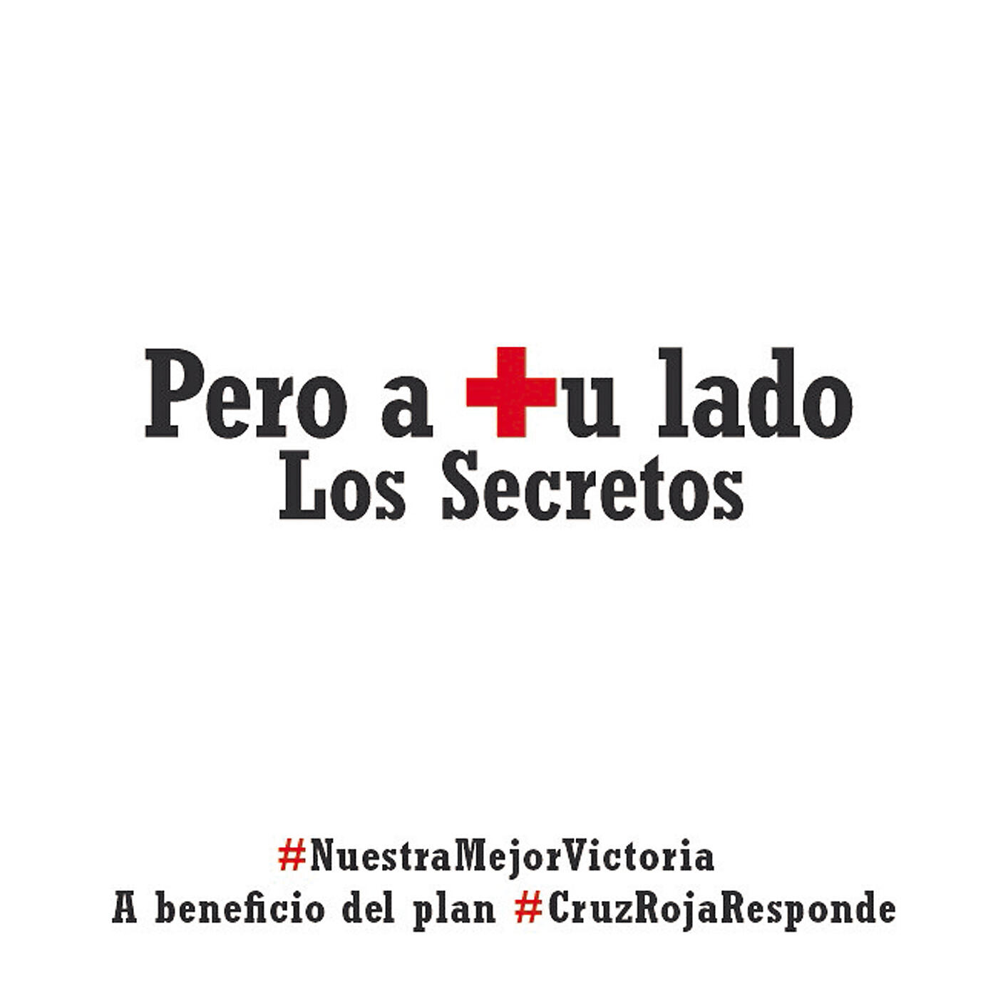 LOS SECRETOS - Pero a tu lado 2020