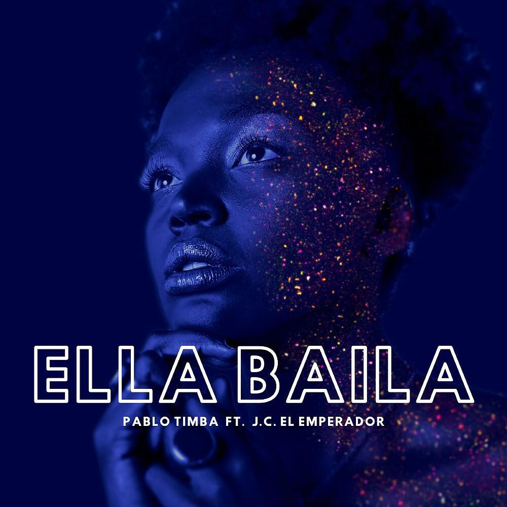 Pablo Timba - Ella Baila