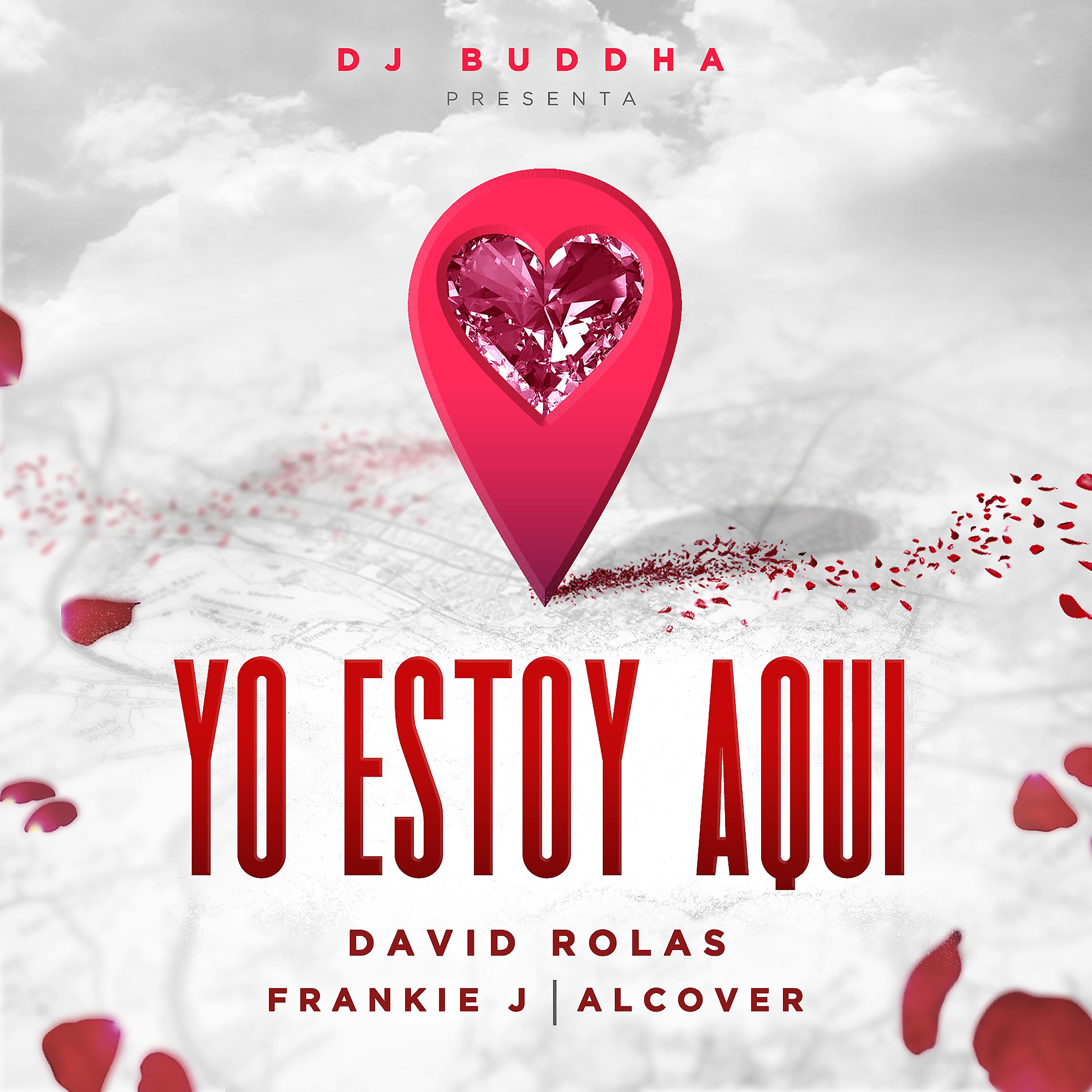 Постер альбома Yo Estoy Aqui (feat. Alcover & Dj Buddha)