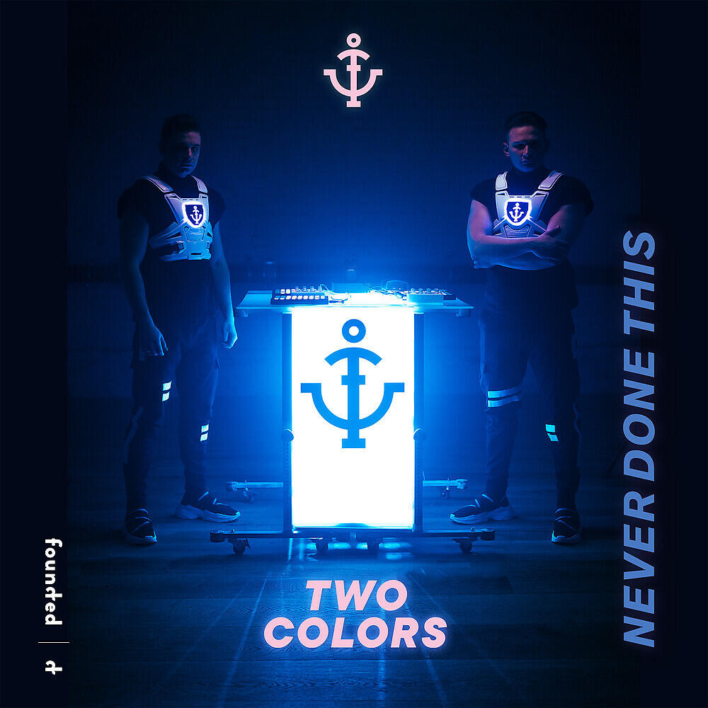 twocolors - Never Done This