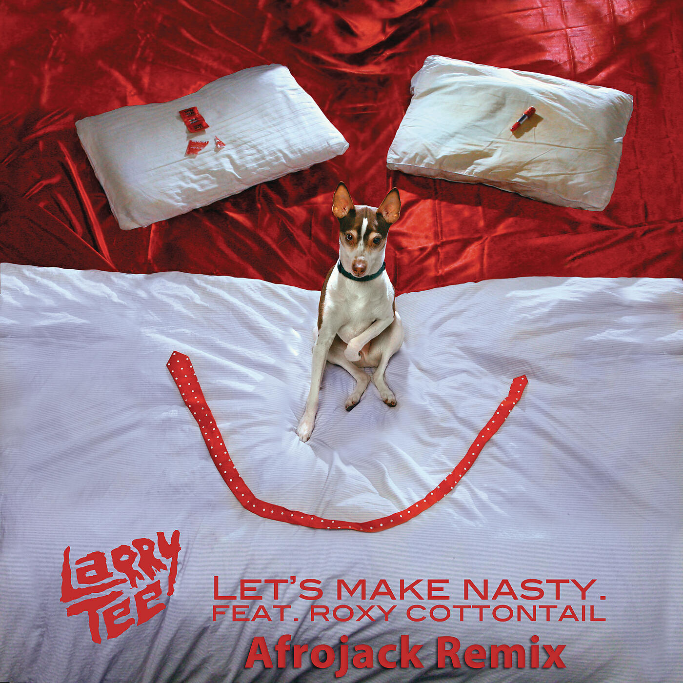 LARRY TEE - Let's Make Nasty (Afrojack Remix)