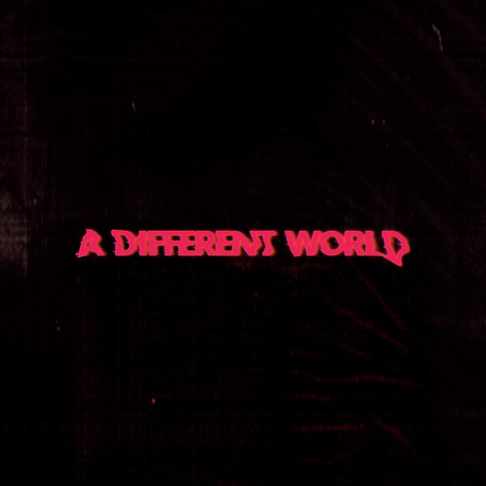 Постер альбома A Different World