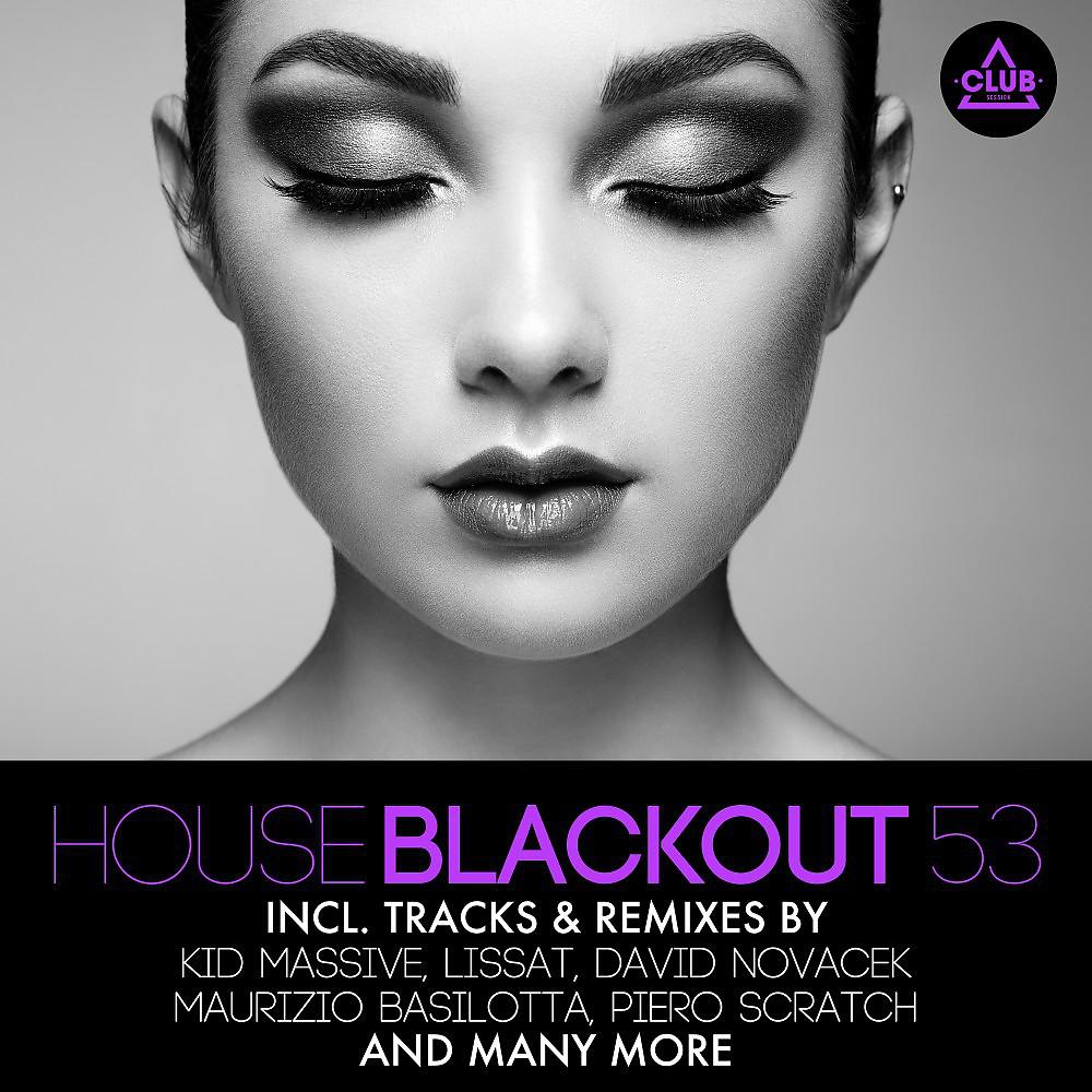 Постер альбома House Blackout, Vol. 53