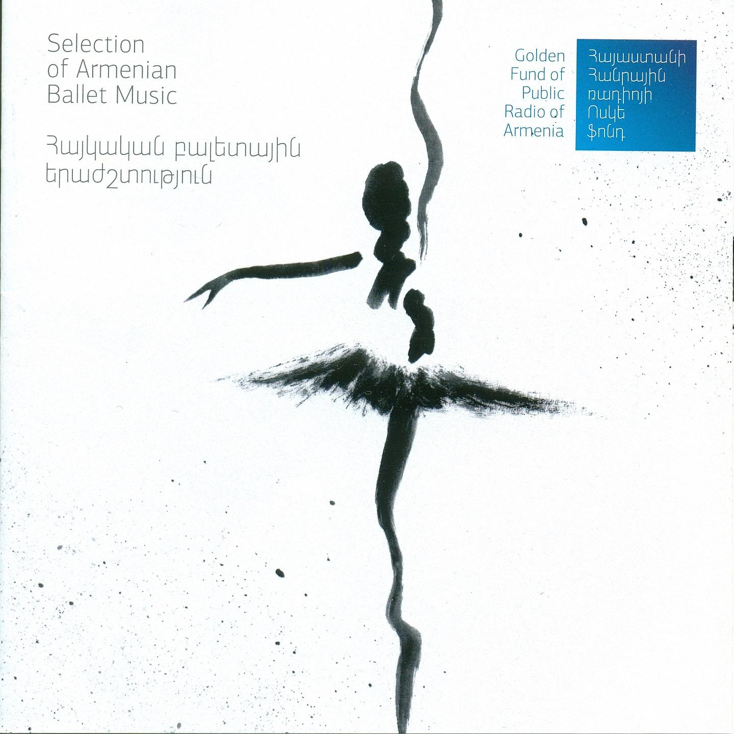 Постер альбома Selection of Armenian Ballet Music