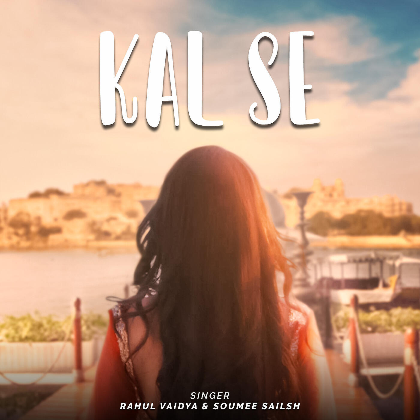 Rahul Vaidya - Kal Se