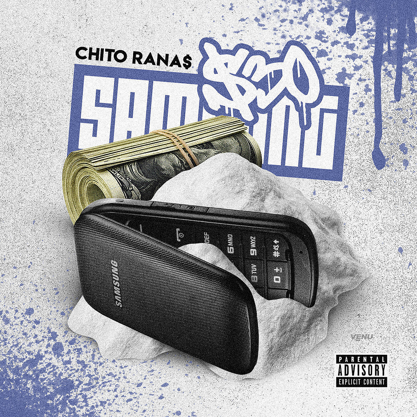 Chito Rana$ - 30 Dolla Samsung