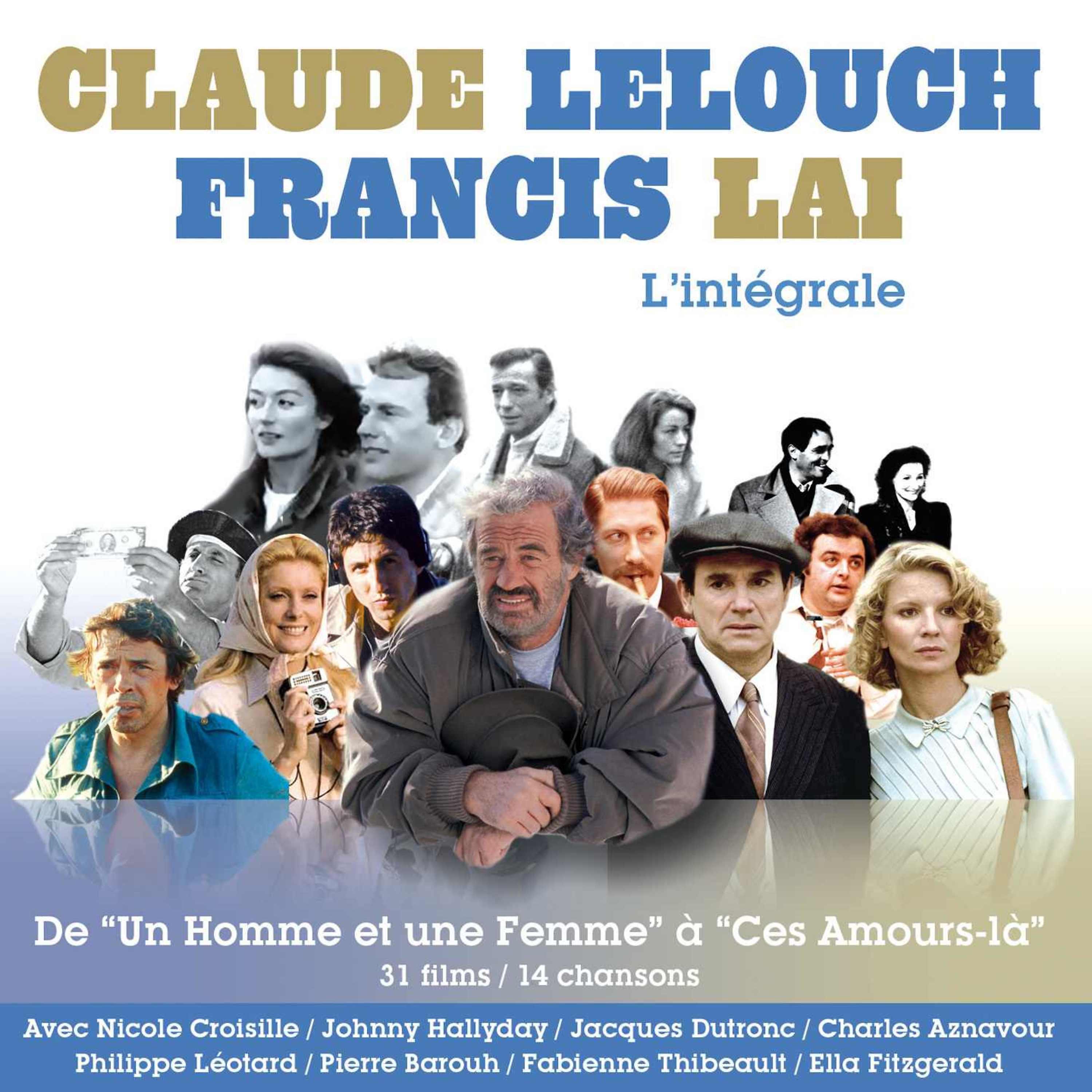 Постер альбома Francis Lai & Claude Lelouch: L'Intégrale