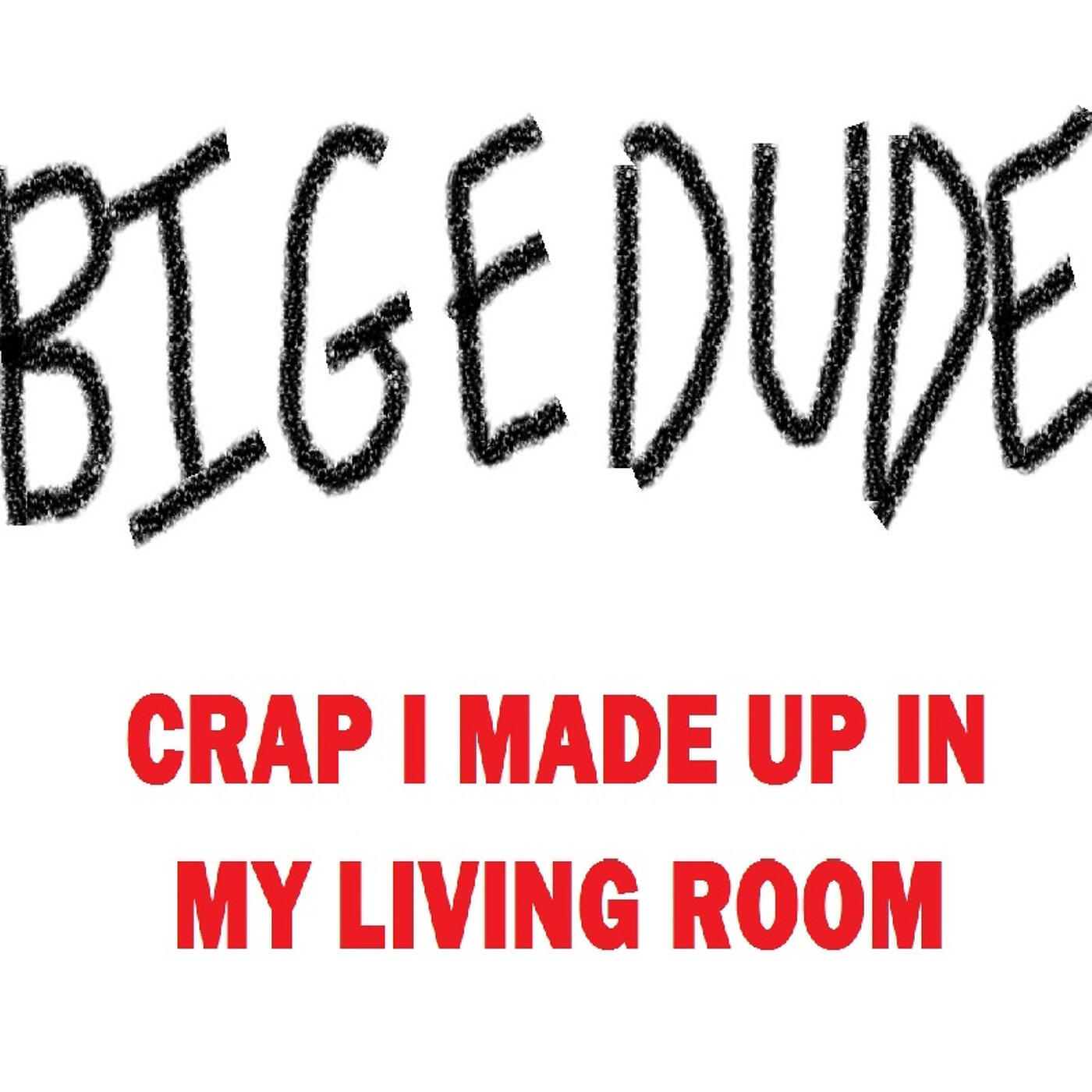 bigedude - Colors Everywhere