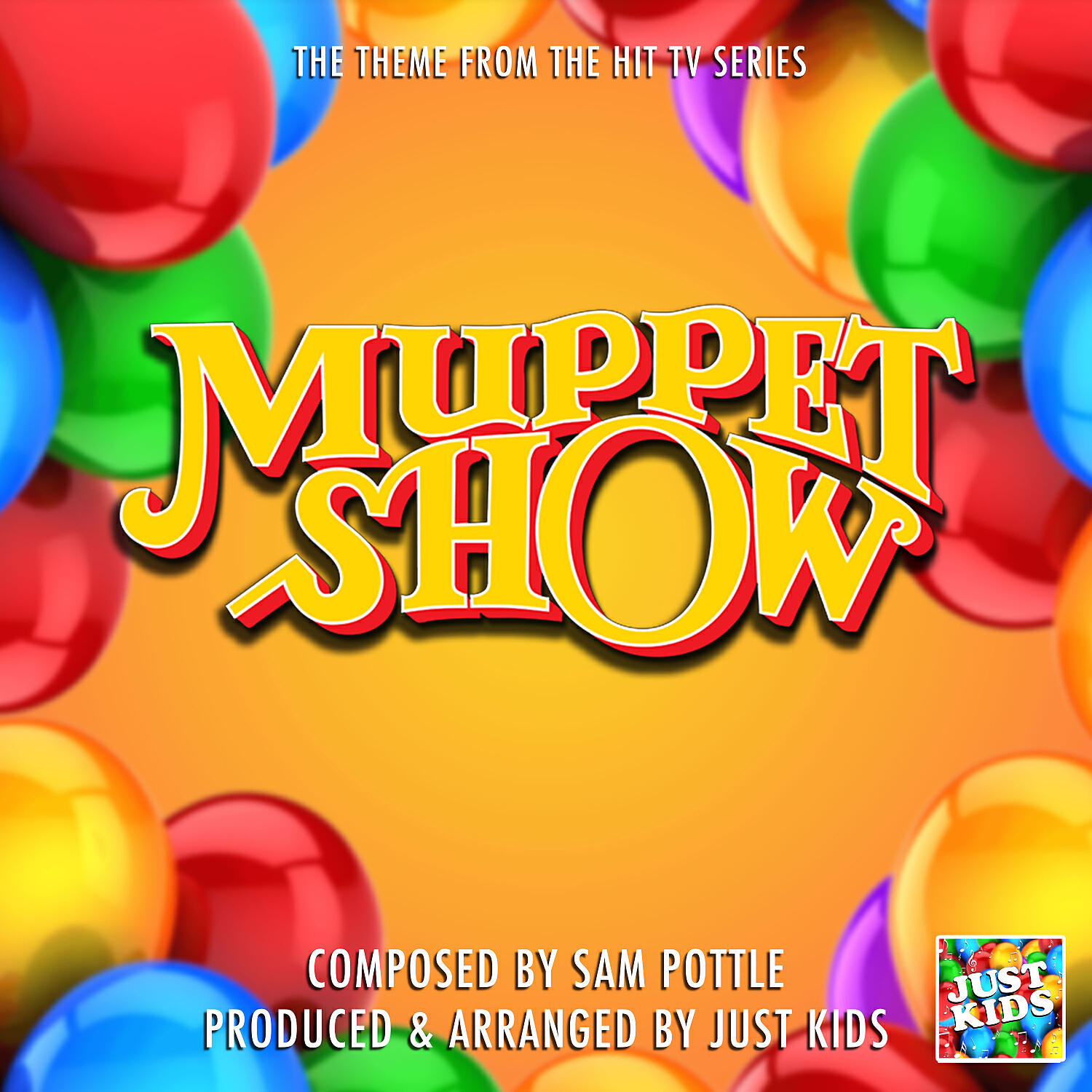 Just Kids - Muppet Show (From 