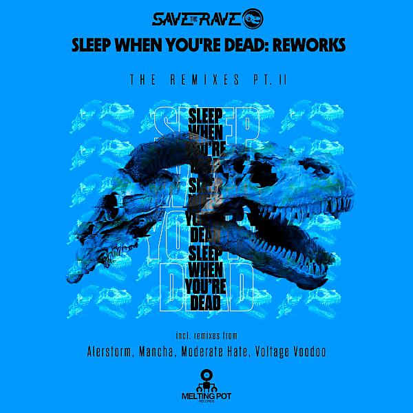 Постер альбома Sleep When You're Dead: Reworks, Pt. II