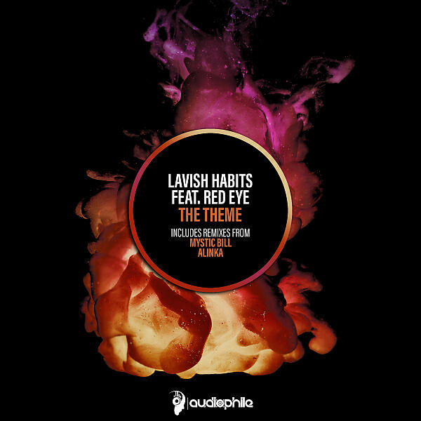 Lavish Habits - The Theme (feat. Red Eye) (Alinka's Berlin Bounce Remix)