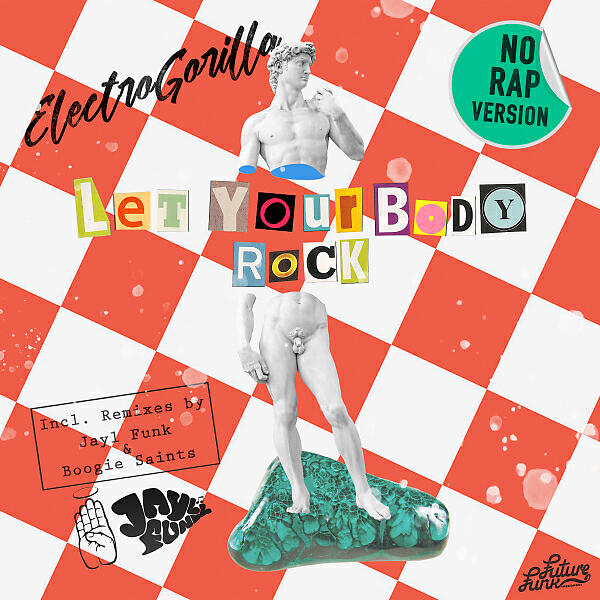 ElectroGorilla - Let Your Body Rock (Jayl Funk Remix)