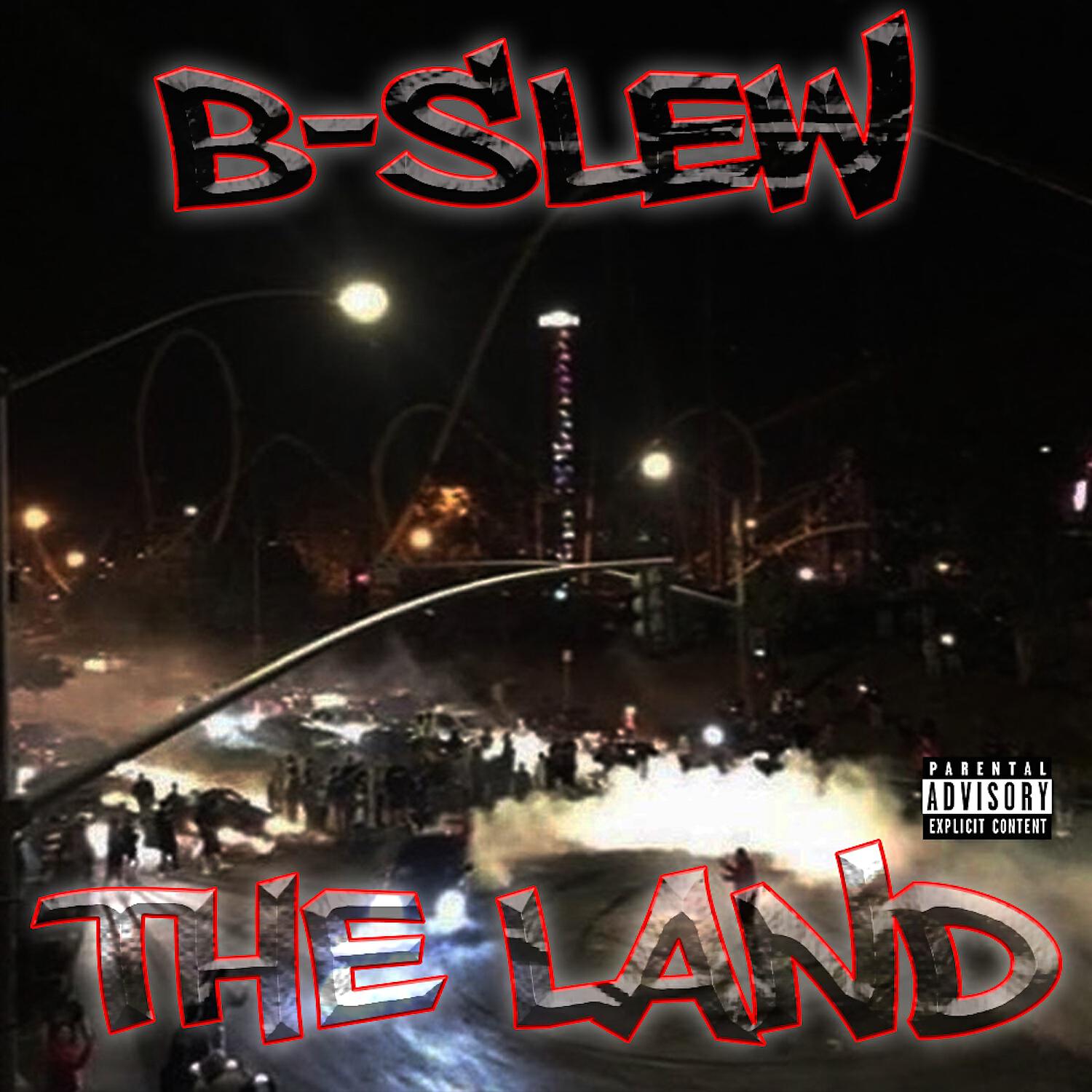 B-Slew - The Land
