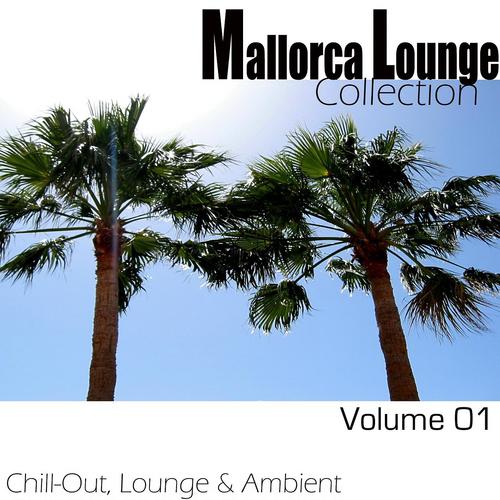 Постер альбома Mallorca Lounge Collection Vol. 1