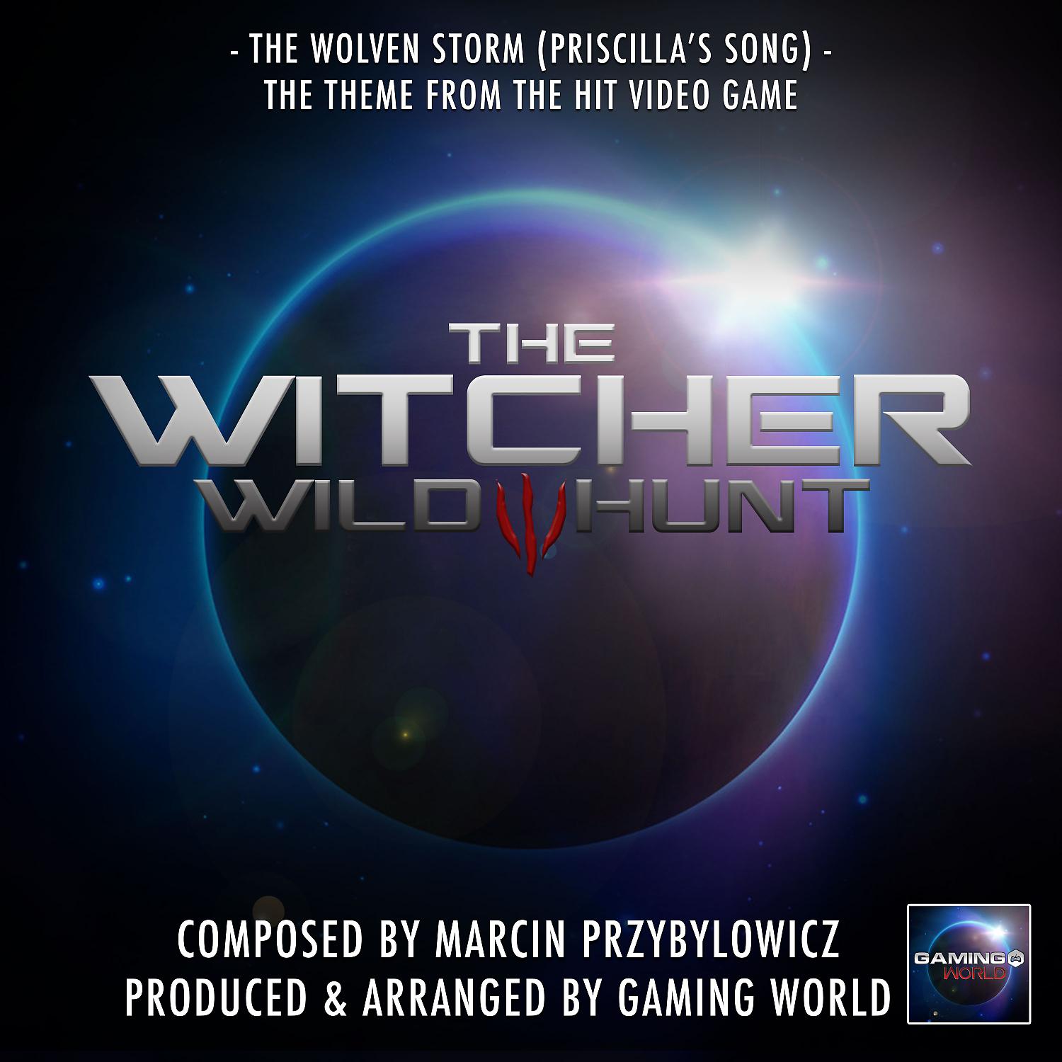 Постер альбома The Wolven Storm (Priscilla's Song) [From "The Witcher Wild Hunt"]
