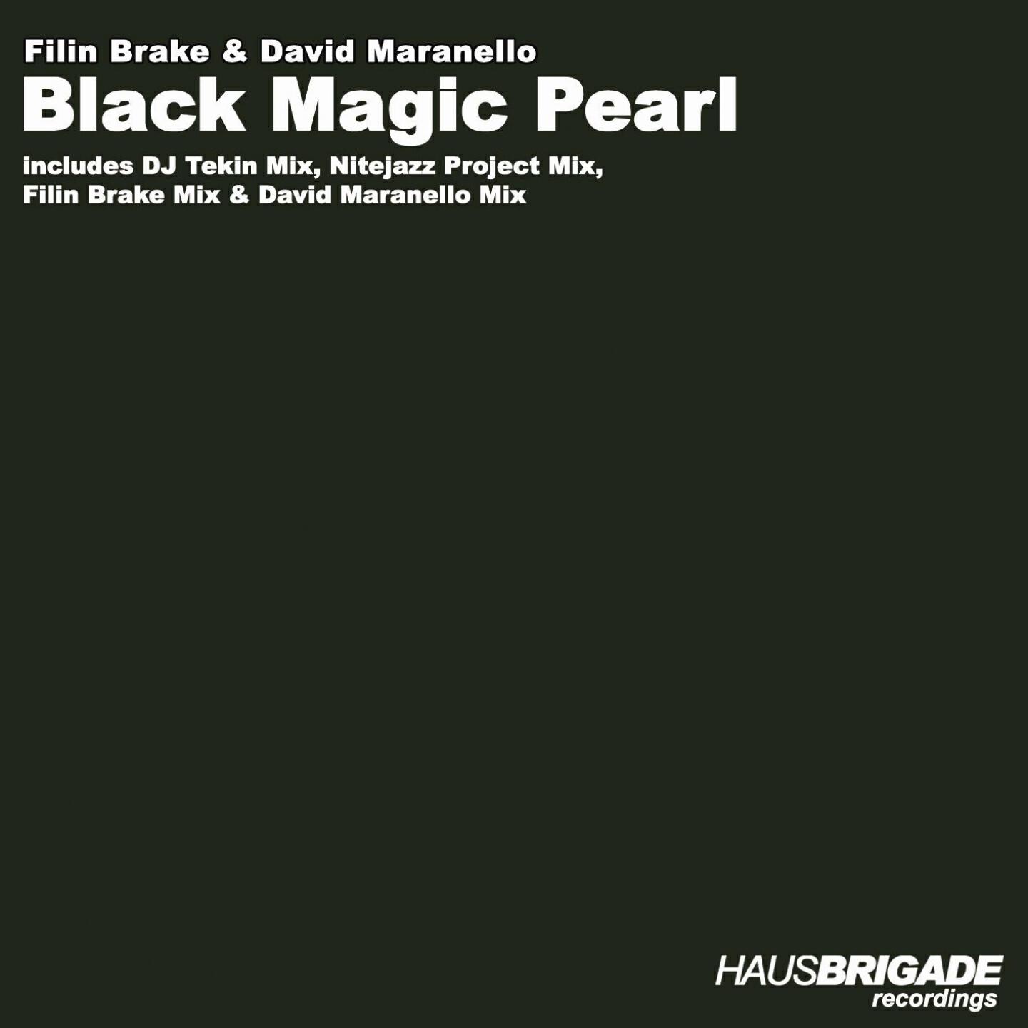 Filin Brake - Black Magic Pearl (DJ Tekin Mix)