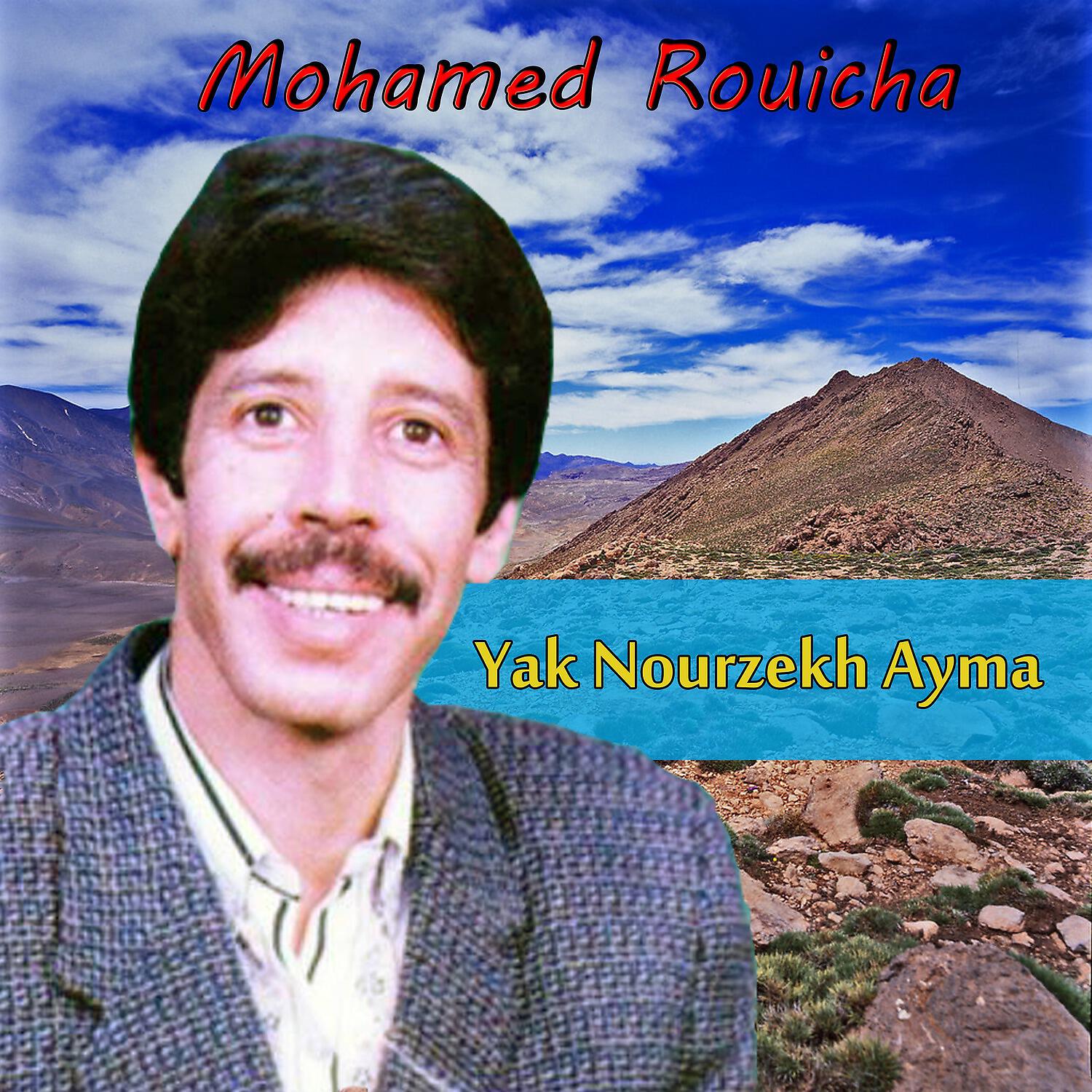 Mohamed Rouicha - Awa Chy Ayaguonikh