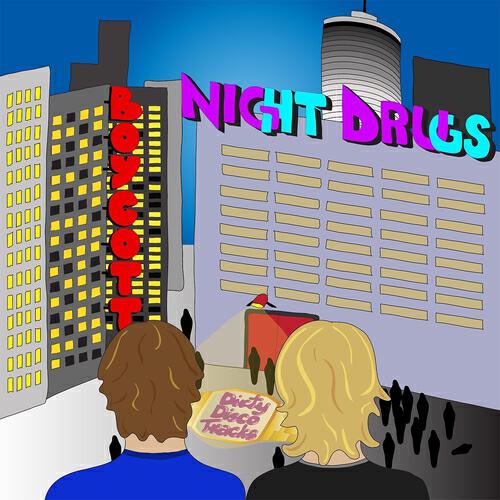 Night Drugs - Super Chichi (DIRTY DISCO YOUTH REMIX)