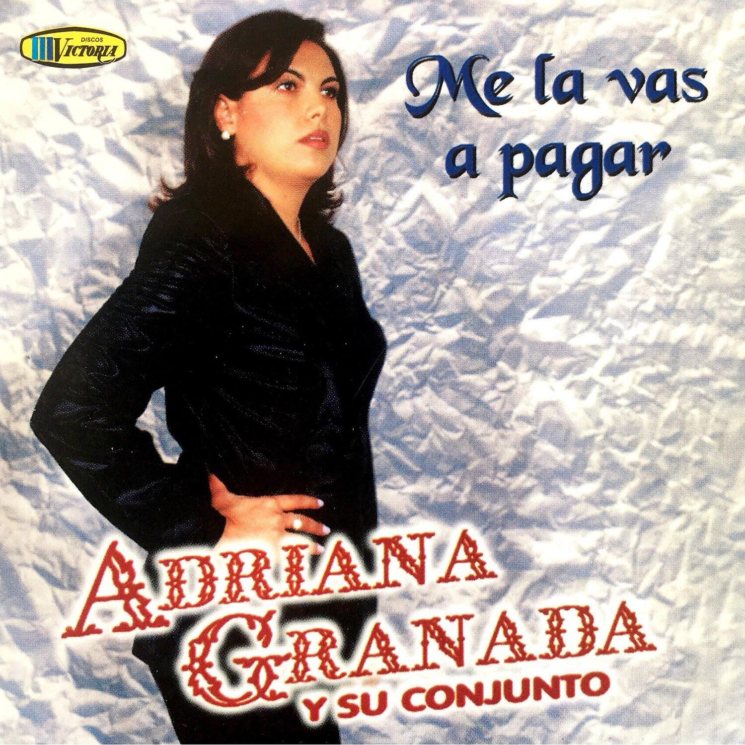 Adriana Granada Y Su Conjunto - Clamor