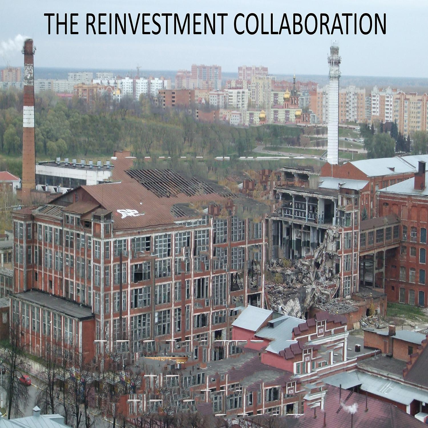Постер альбома The Reinvestment Collaboration