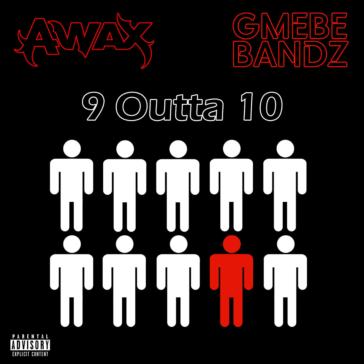 A-Wax - 9 Outta 10