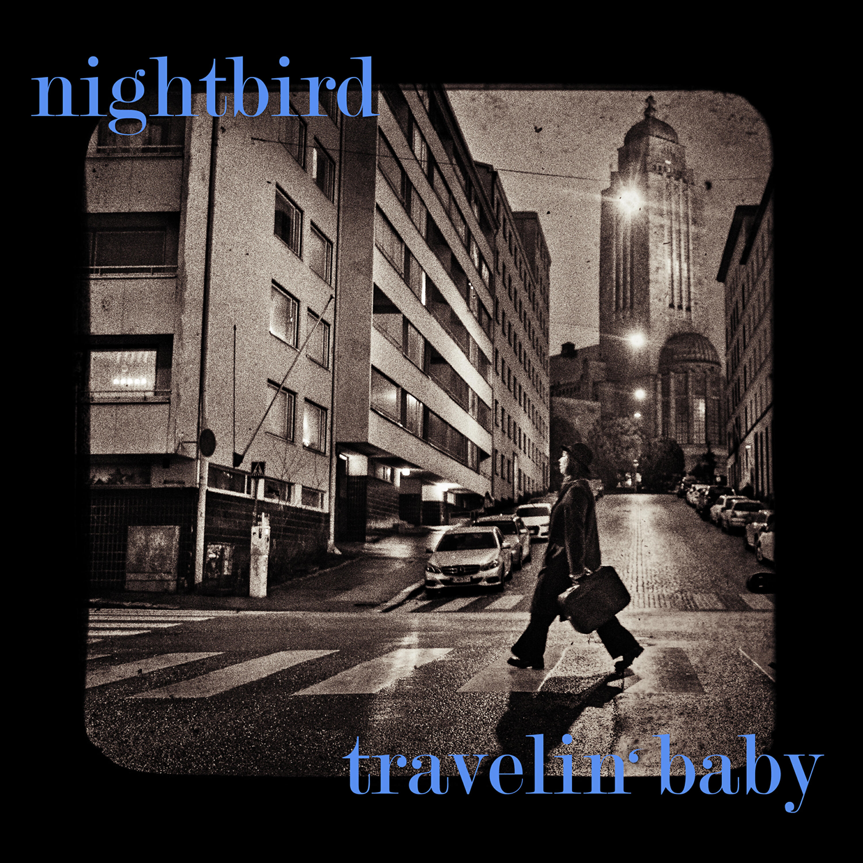 Nightbird - Travelin' Baby
