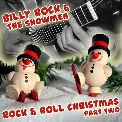 Billy Rock And The Snowmen - A Holly Jolly Christmas