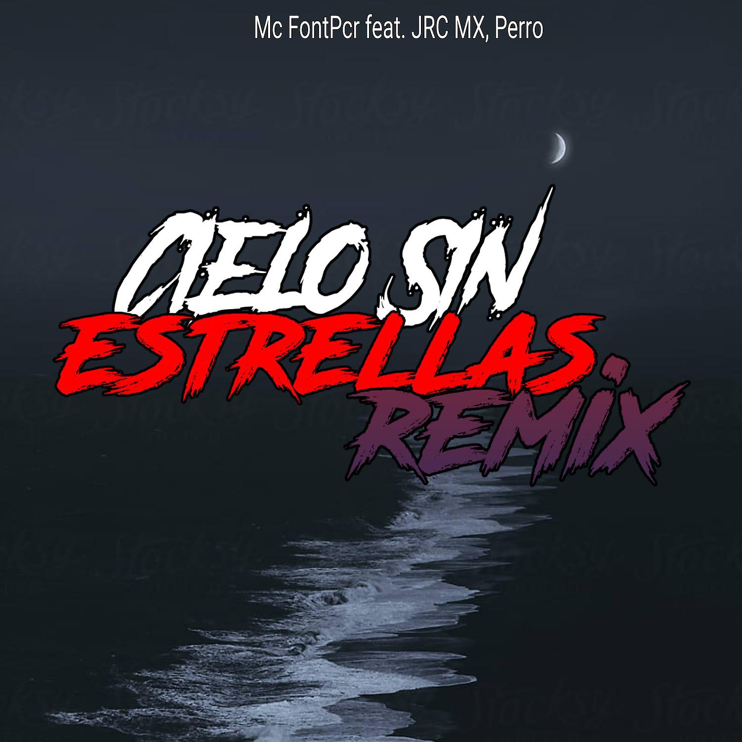 Постер альбома Cielo Sin Estrellas