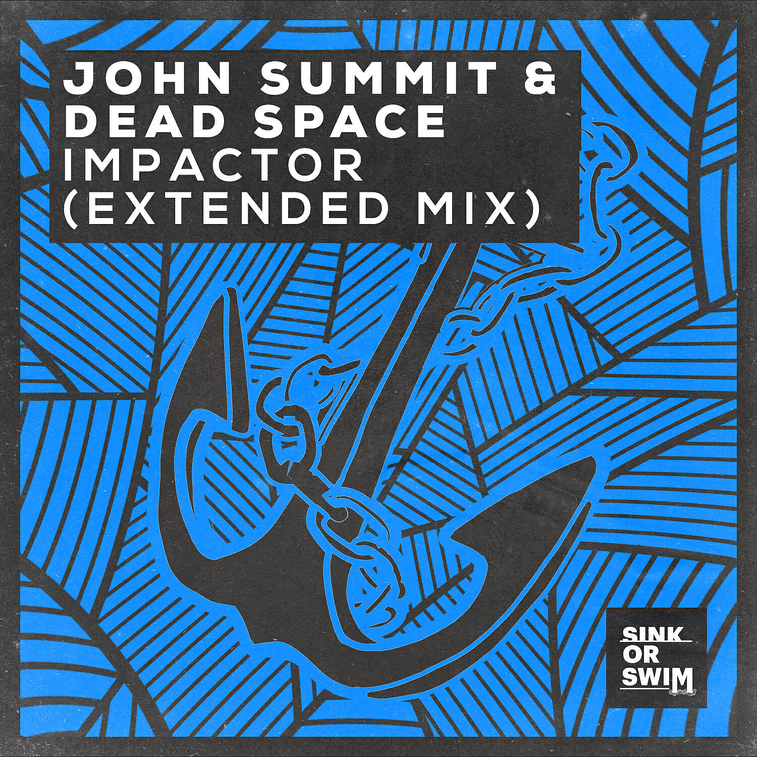 John Summit - Impactor (Extended Mix)